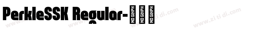 PerkleSSK Regular字体转换